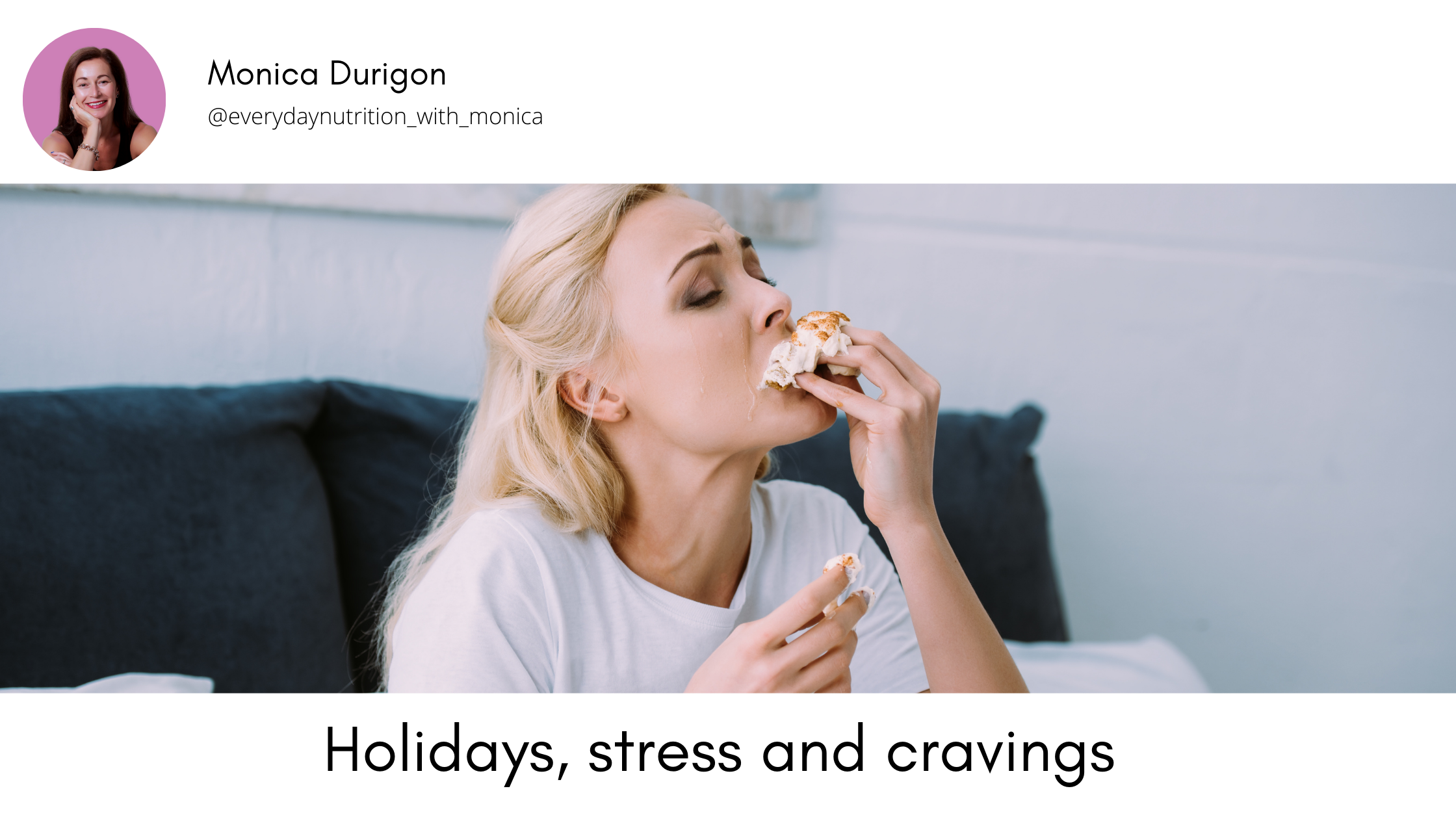Holiday, stress and cravings